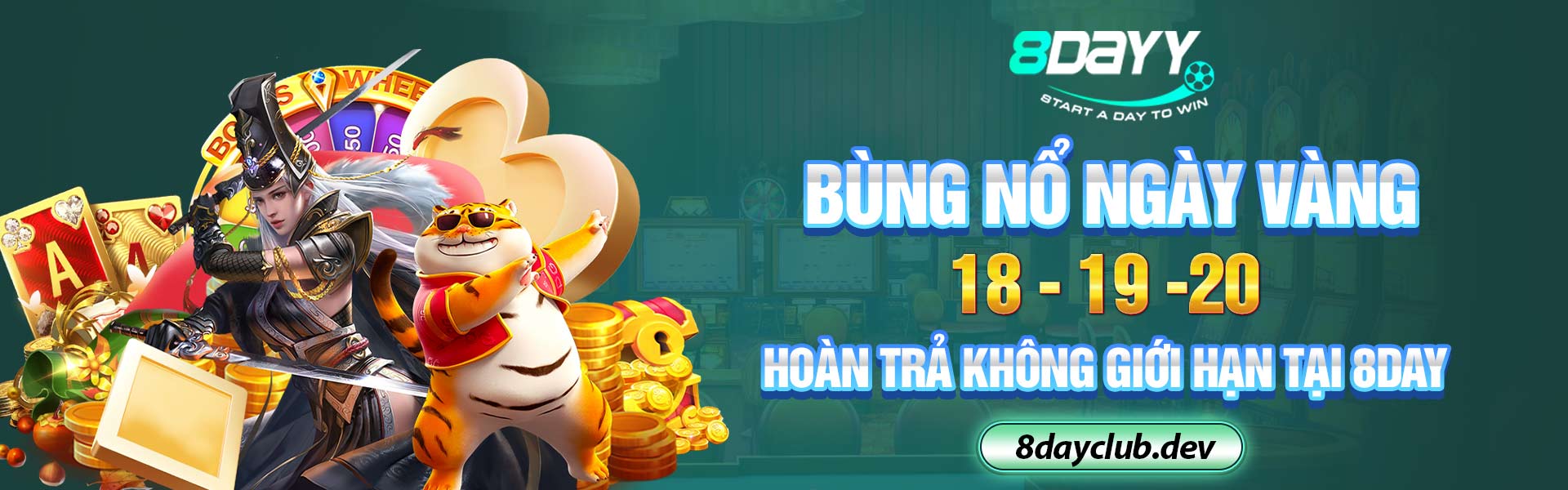 8Day hoàn trả không giới hạn các ngày vàng 18 - 19 - 20