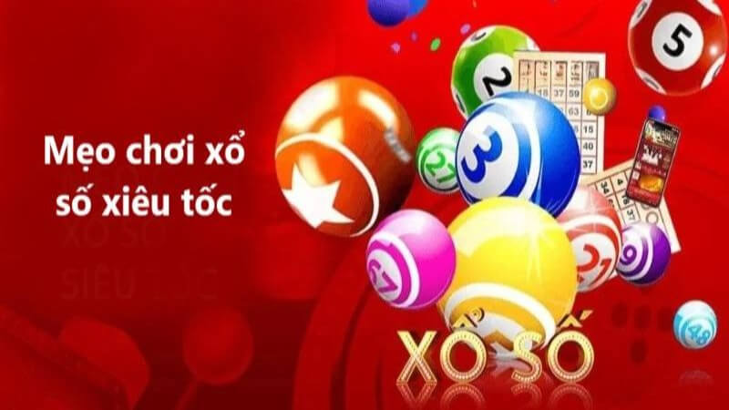 Bí kíp nâng cao kỹ năng chơi xổ số siêu tốc