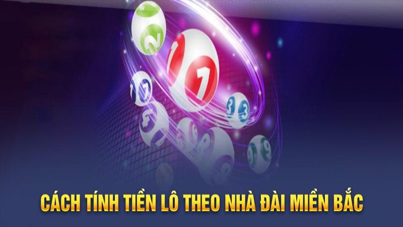 Cách tính Điểm lô là gì theo nhà đài miền Bắc