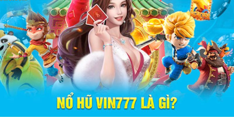 nổ hũ vin777