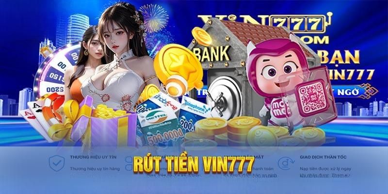 rút tiền vin777