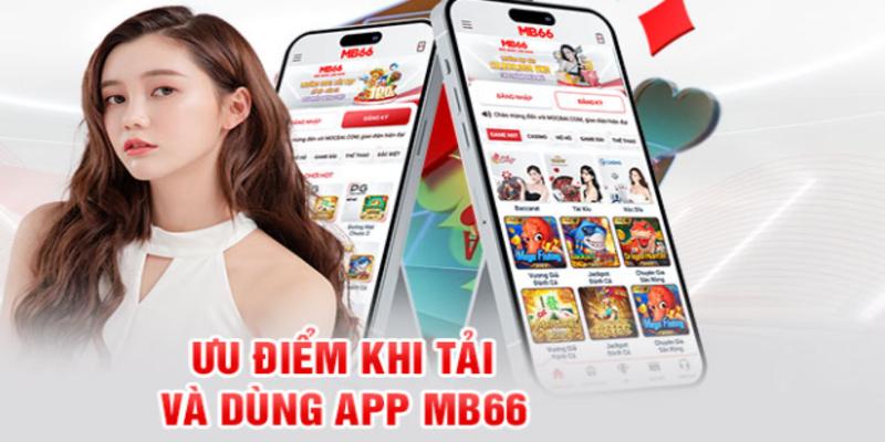 App MB66 mang đến nhiều ưu điểm vượt trội