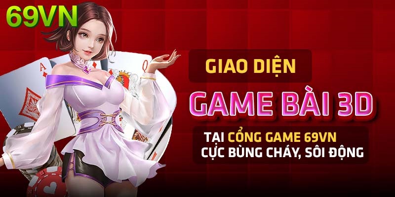 Game bài 69VN - Nền tảng cá cược trực tuyến uy tín đáng chơi