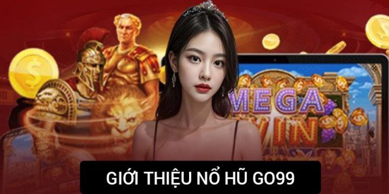 Nổ hũ Go99